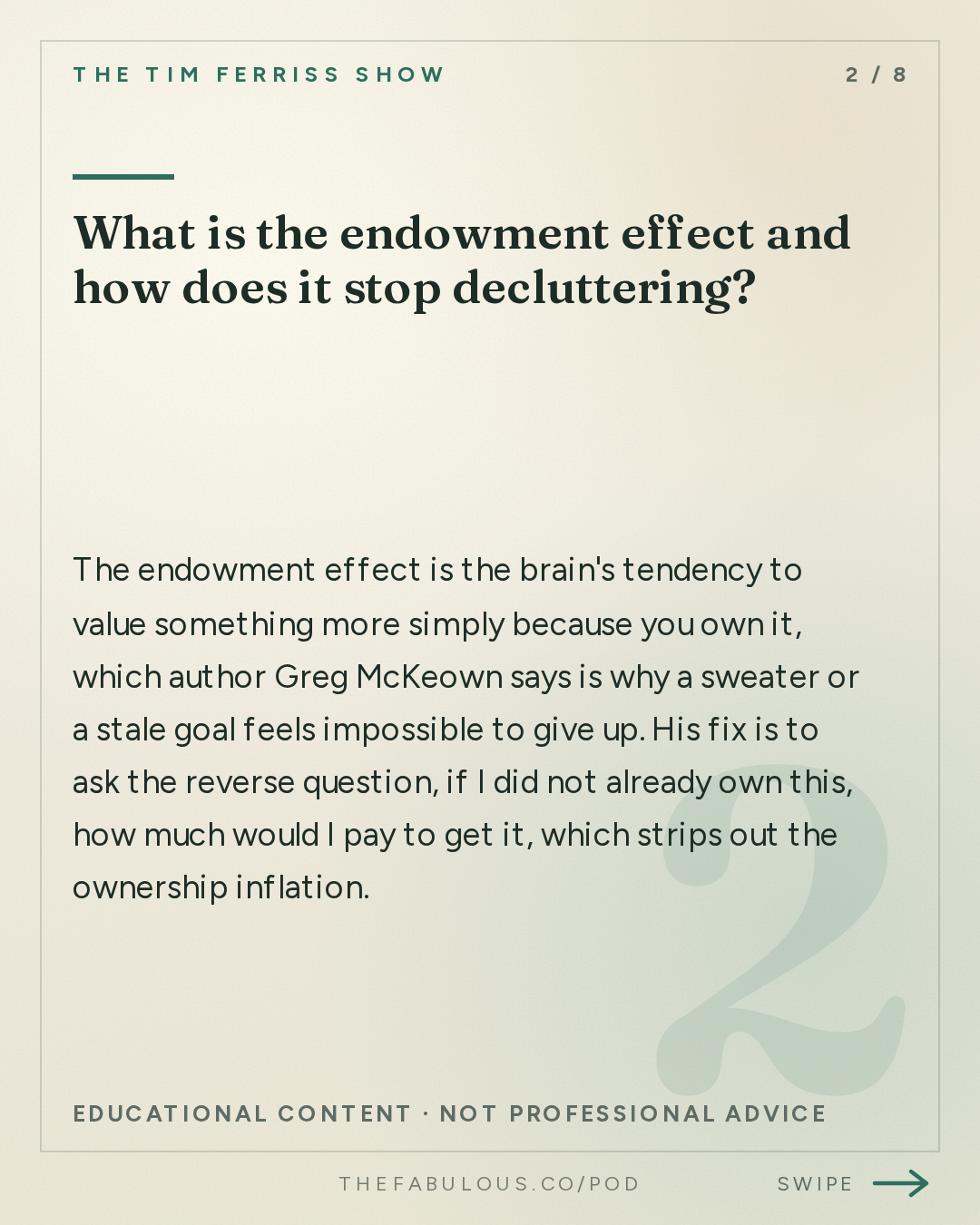 What is the endowment effect and how does it stop decluttering? — The Tim Ferriss Show: #885: How to Simplify Your Life — Tips from Oliver Burkeman, Chip Conley, Elizabeth Gilbert, and More