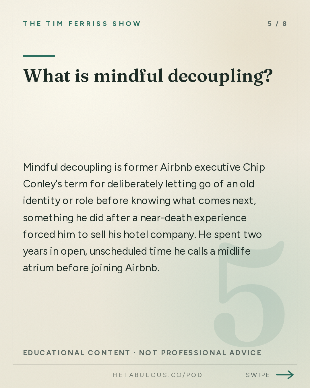What is mindful decoupling? — The Tim Ferriss Show: #885: How to Simplify Your Life — Tips from Oliver Burkeman, Chip Conley, Elizabeth Gilbert, and More