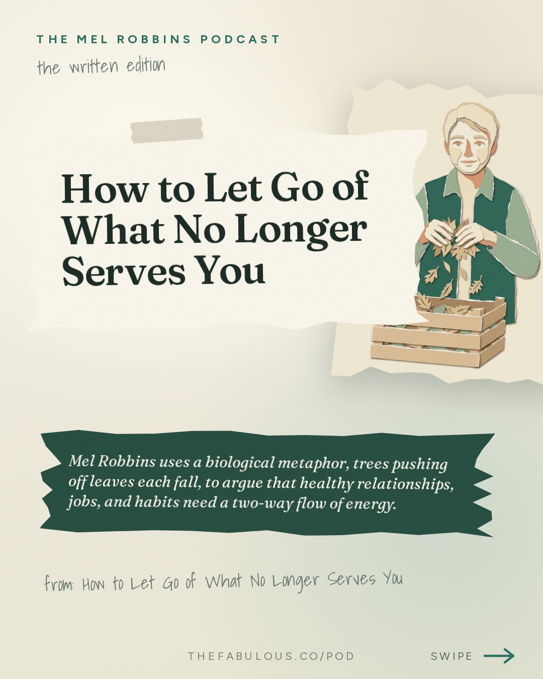 How to Let Go of What No Longer Serves You — The Mel Robbins Podcast: How to Let Go of What No Longer Serves You