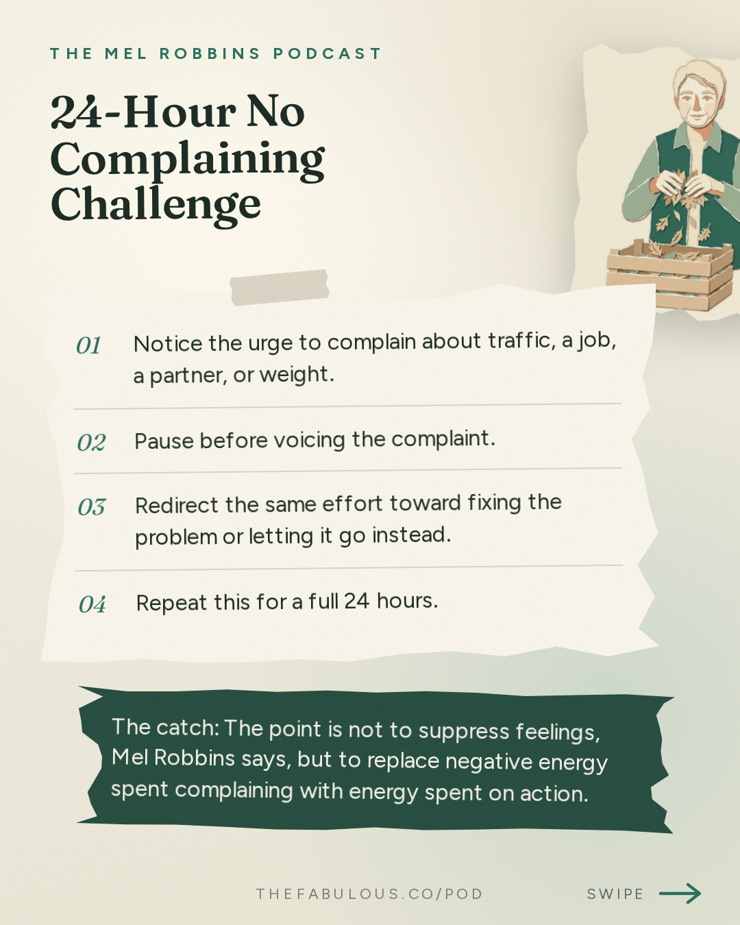 24-Hour No Complaining Challenge — The Mel Robbins Podcast: How to Let Go of What No Longer Serves You