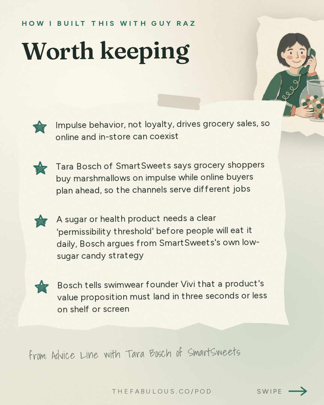 Worth keeping — How I Built This with Guy Raz: Advice Line with Tara Bosch of SmartSweets