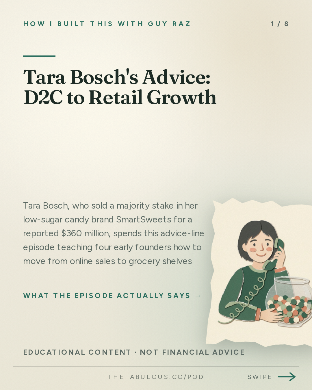 Tara Bosch's Advice: D2C to Retail Growth — How I Built This with Guy Raz: Advice Line with Tara Bosch of SmartSweets