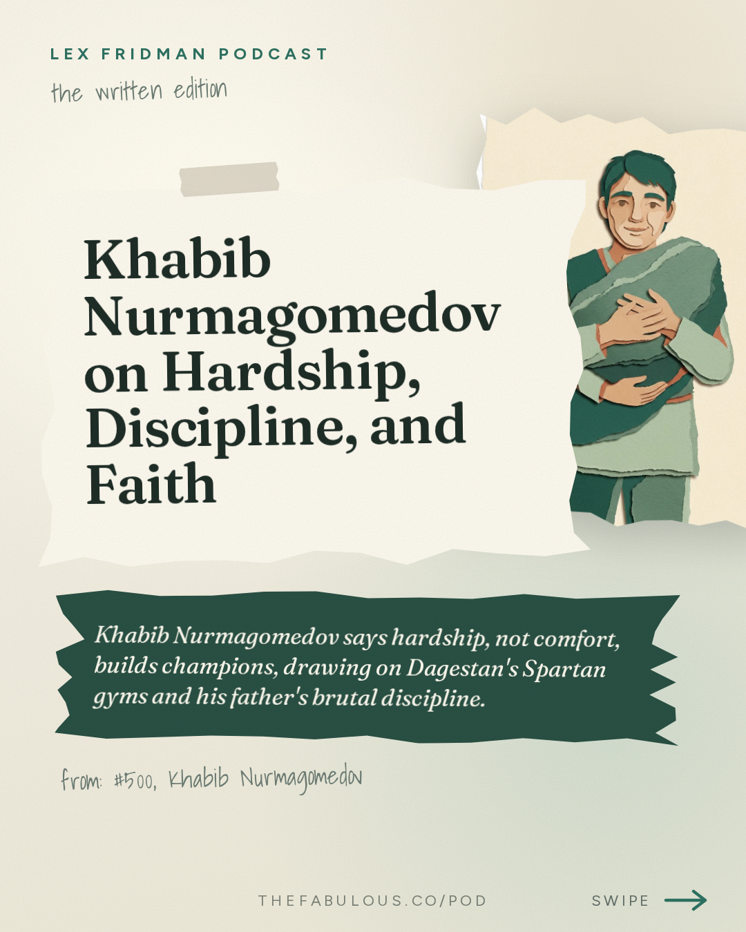 Khabib Nurmagomedov on Hardship, Discipline, and Faith — Lex Fridman Podcast: #500 – Khabib Nurmagomedov: Dagestan, MMA, UFC, Islam, Conor, Fedor & Football