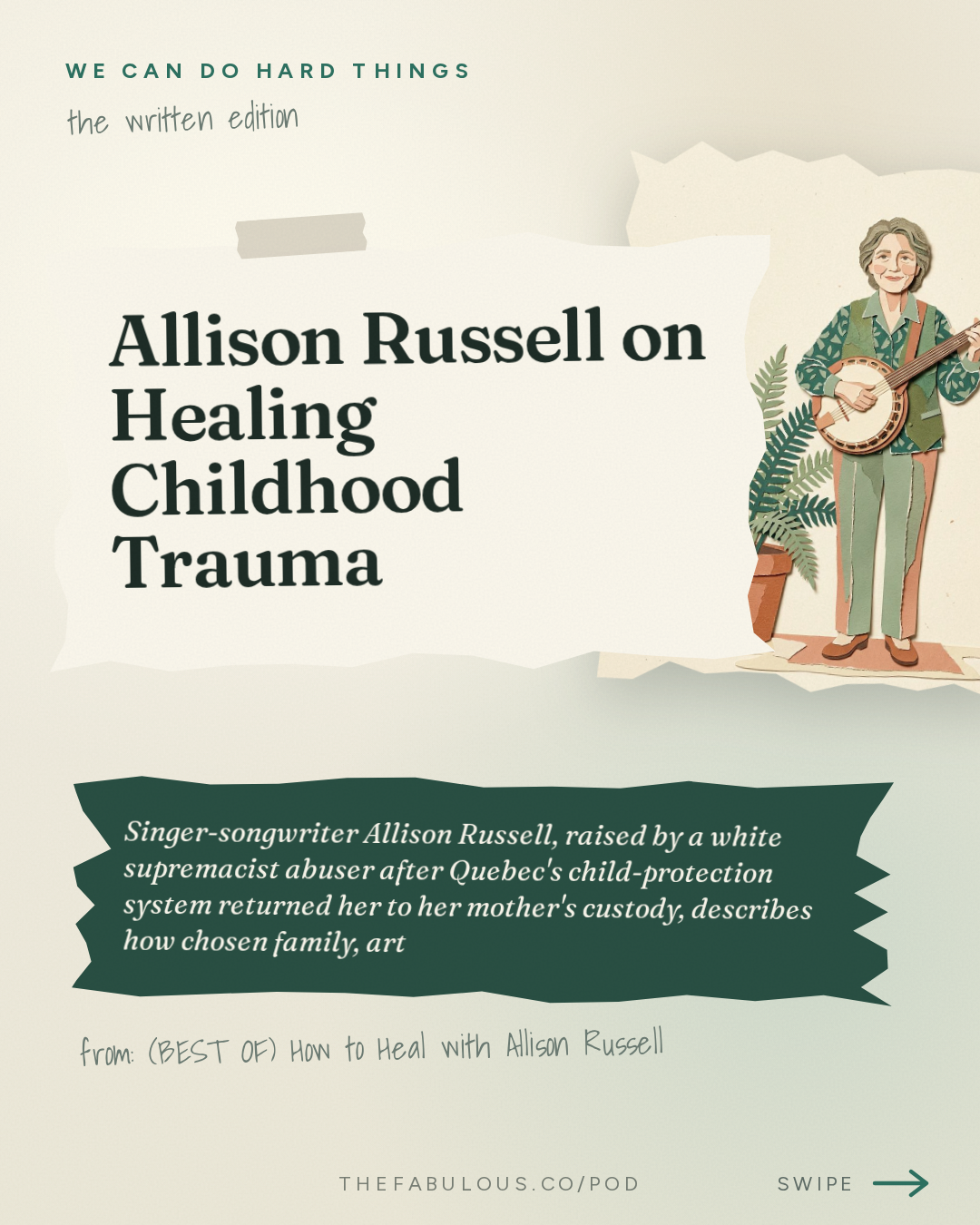 Allison Russell on Healing Childhood Trauma — We Can Do Hard Things: (BEST OF) How to Heal with Allison Russell