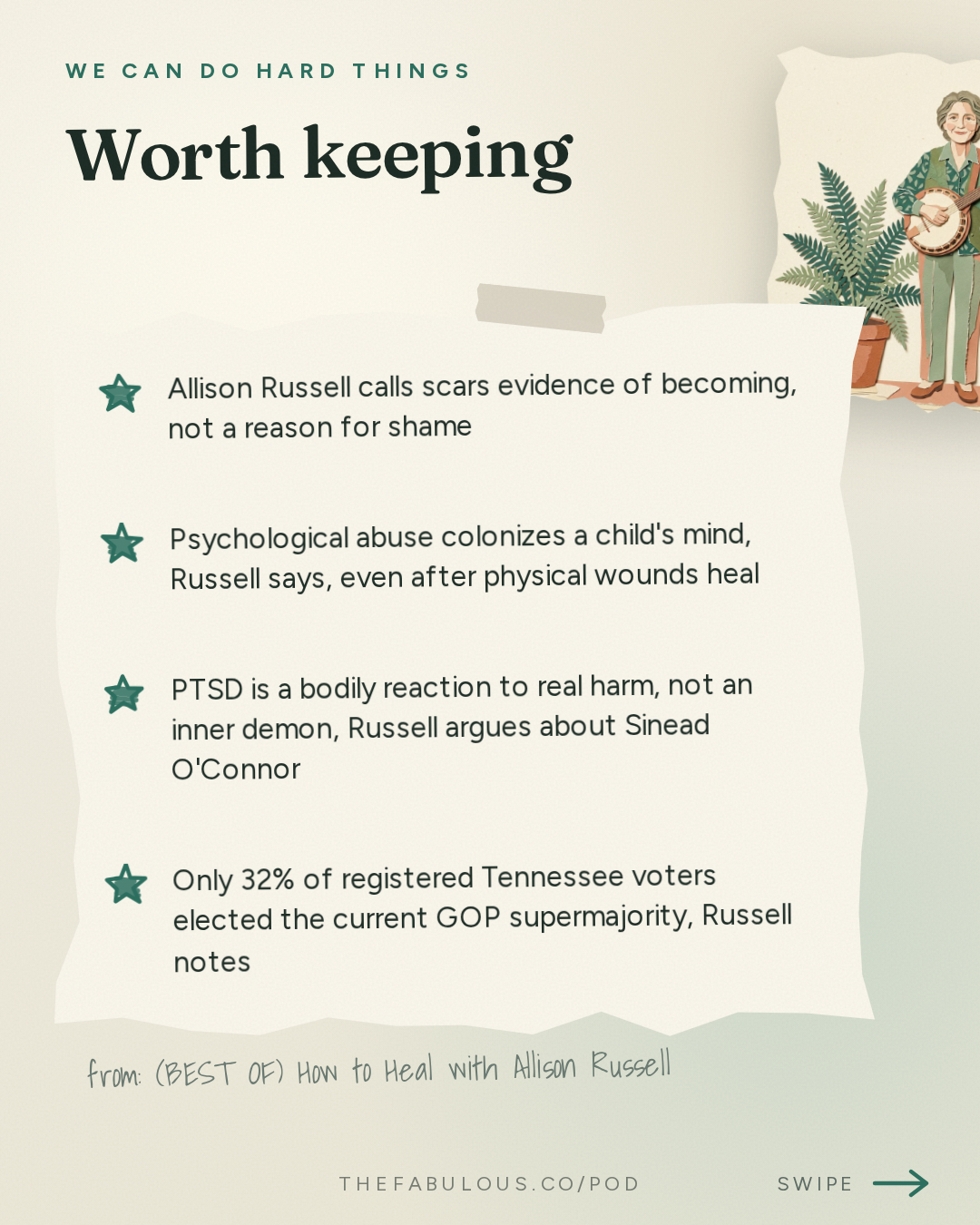 Worth keeping — We Can Do Hard Things: (BEST OF) How to Heal with Allison Russell
