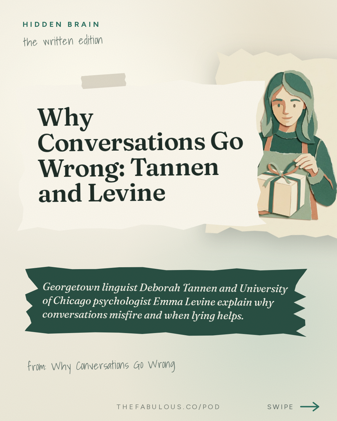 Why Conversations Go Wrong: Tannen and Levine — Hidden Brain: Why Conversations Go Wrong