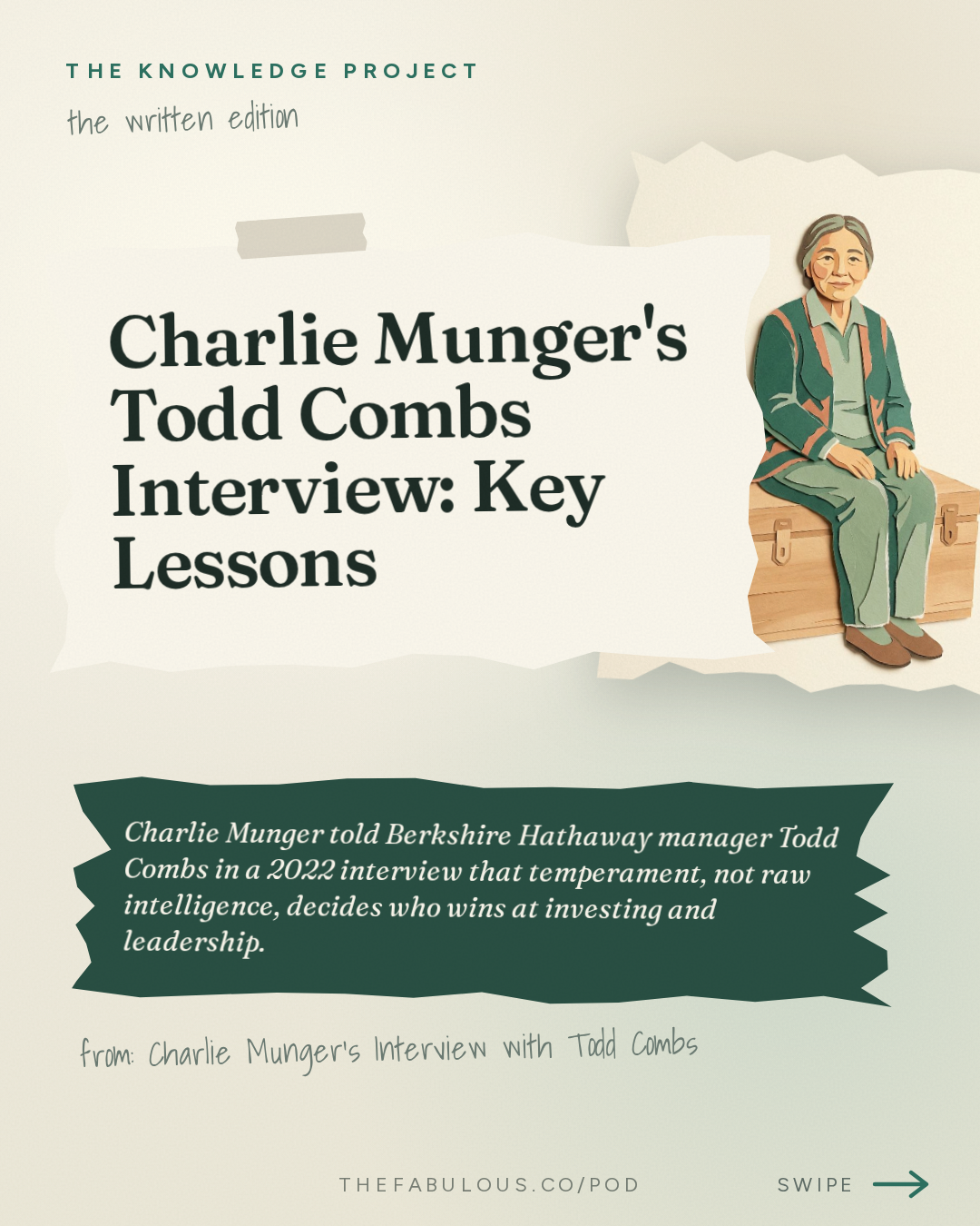 Charlie Munger's Todd Combs Interview: Key Lessons — The Knowledge Project: Charlie Munger's Interview with Todd Combs