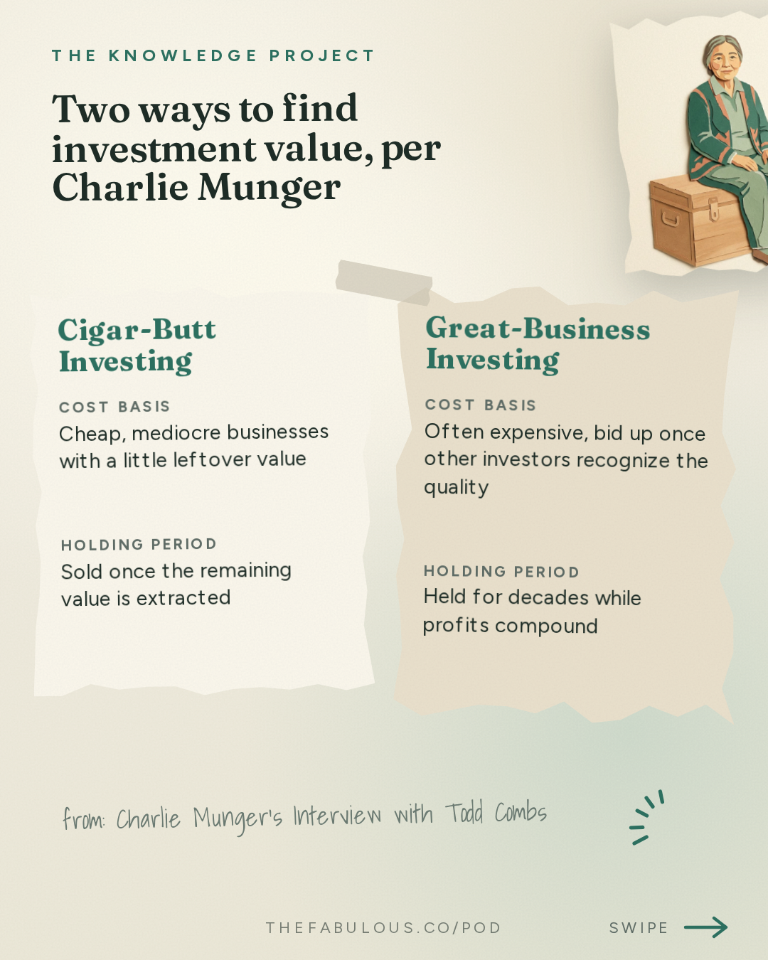 Two ways to find investment value, per Charlie Munger — The Knowledge Project: Charlie Munger's Interview with Todd Combs
