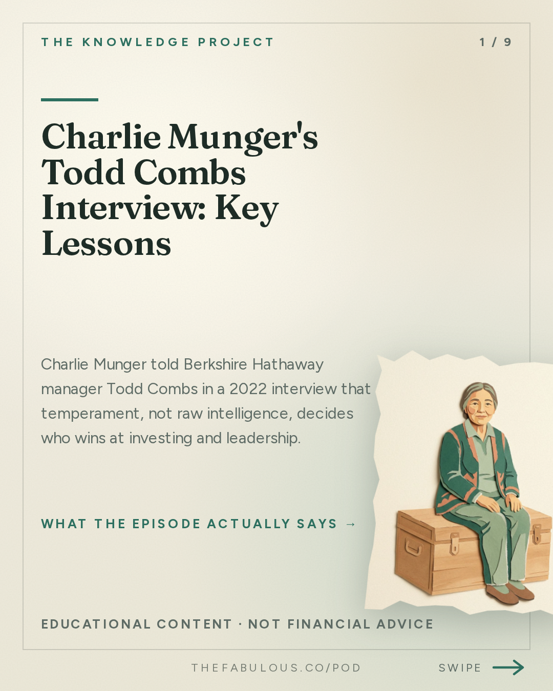 Charlie Munger's Todd Combs Interview: Key Lessons — The Knowledge Project: Charlie Munger's Interview with Todd Combs