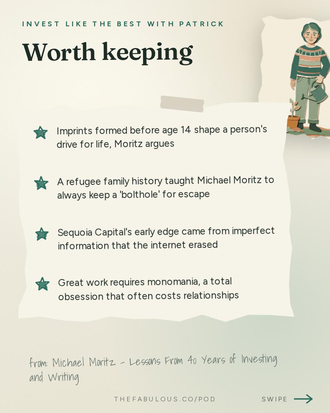 Worth keeping — Invest Like the Best with Patrick O'Shaughnessy: Michael Moritz - Lessons From 40 Years of Investing and Writing - [Invest Like the Best, EP.491]