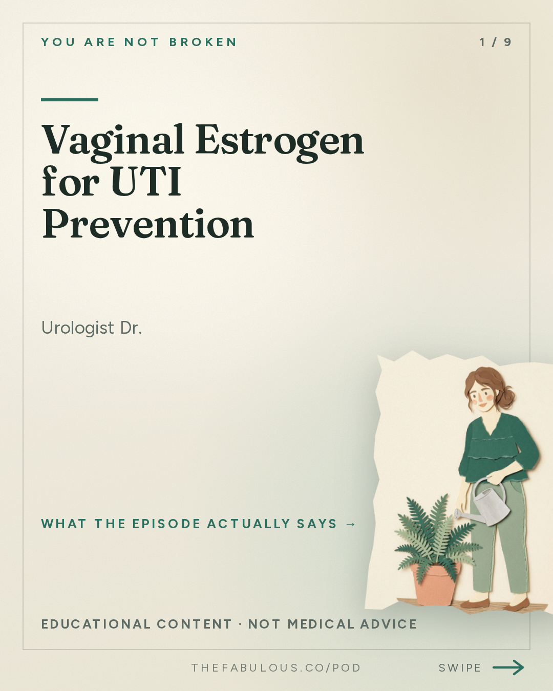 Vaginal Estrogen for UTI Prevention — You Are Not Broken: 389. Vaginal Estrogen and DHEA: What Works, Who It Helps, and Why the Myths Need to Die