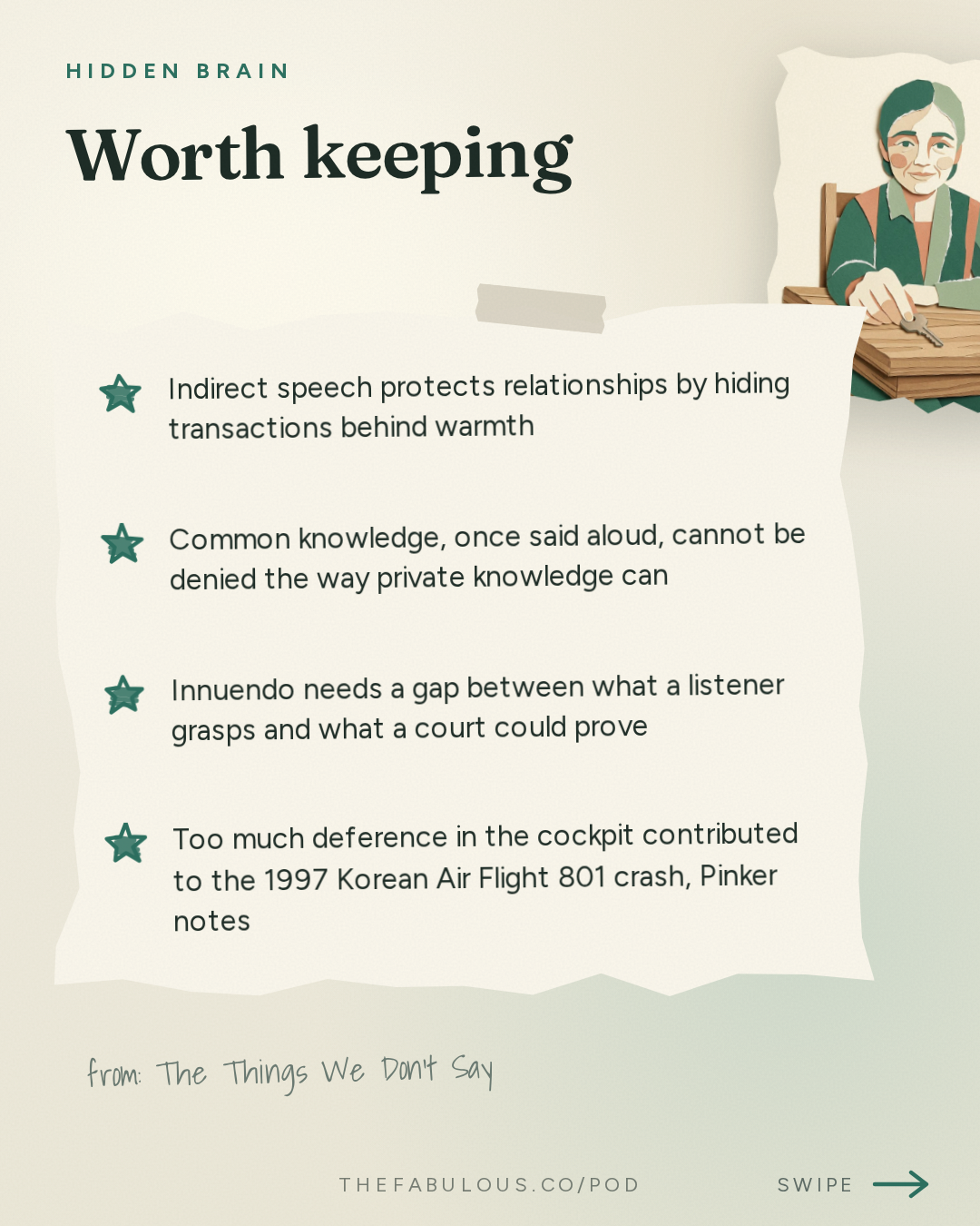 Worth keeping — Hidden Brain: The Things We Don't Say