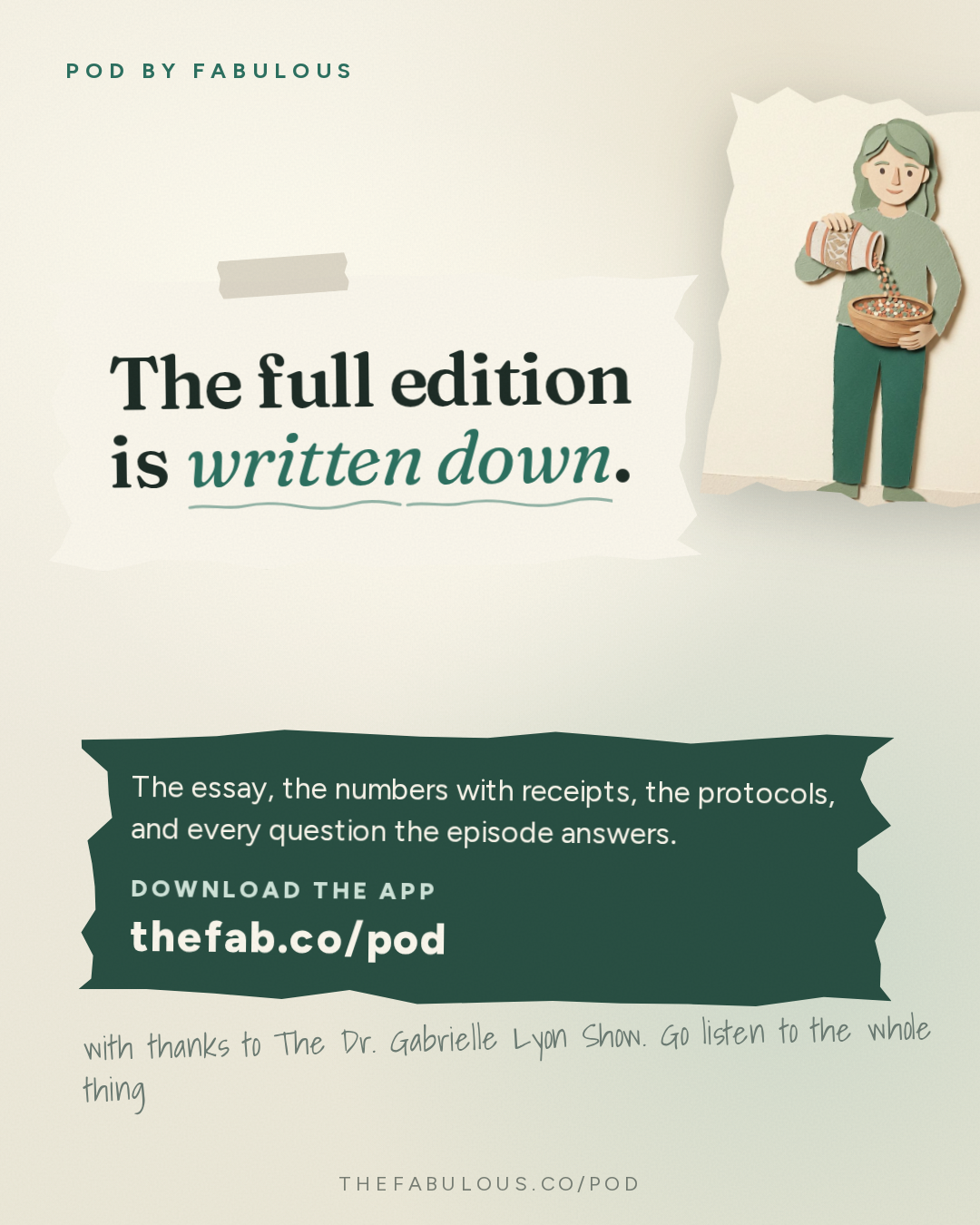 Outro — The Dr. Gabrielle Lyon Show: Dr. Dariush Mozaffarian: How the Food System Got Us Sick. Can We Fix It?