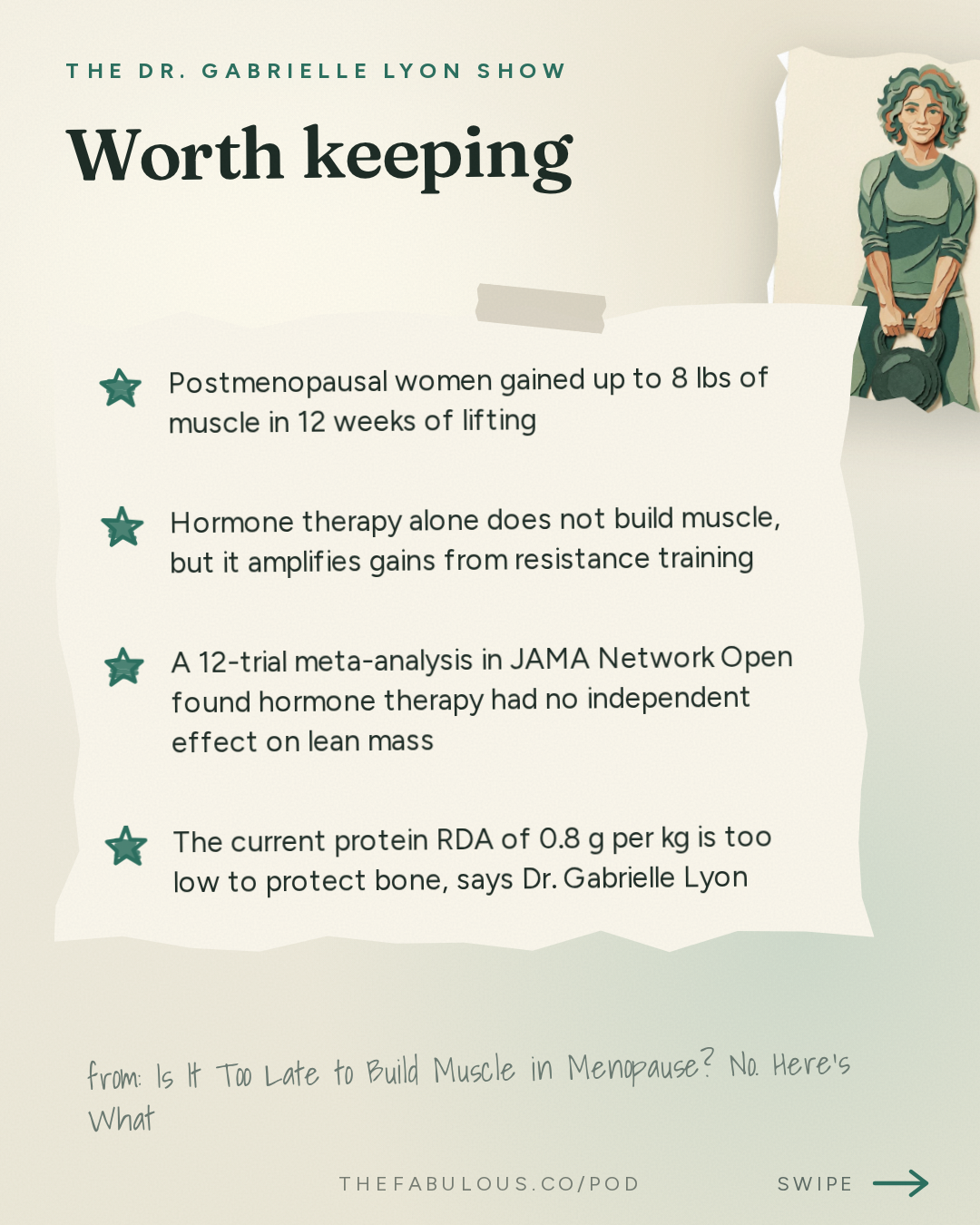 Worth keeping — The Dr. Gabrielle Lyon Show: Is It Too Late to Build Muscle in Menopause? No. Here's What the Studies Show