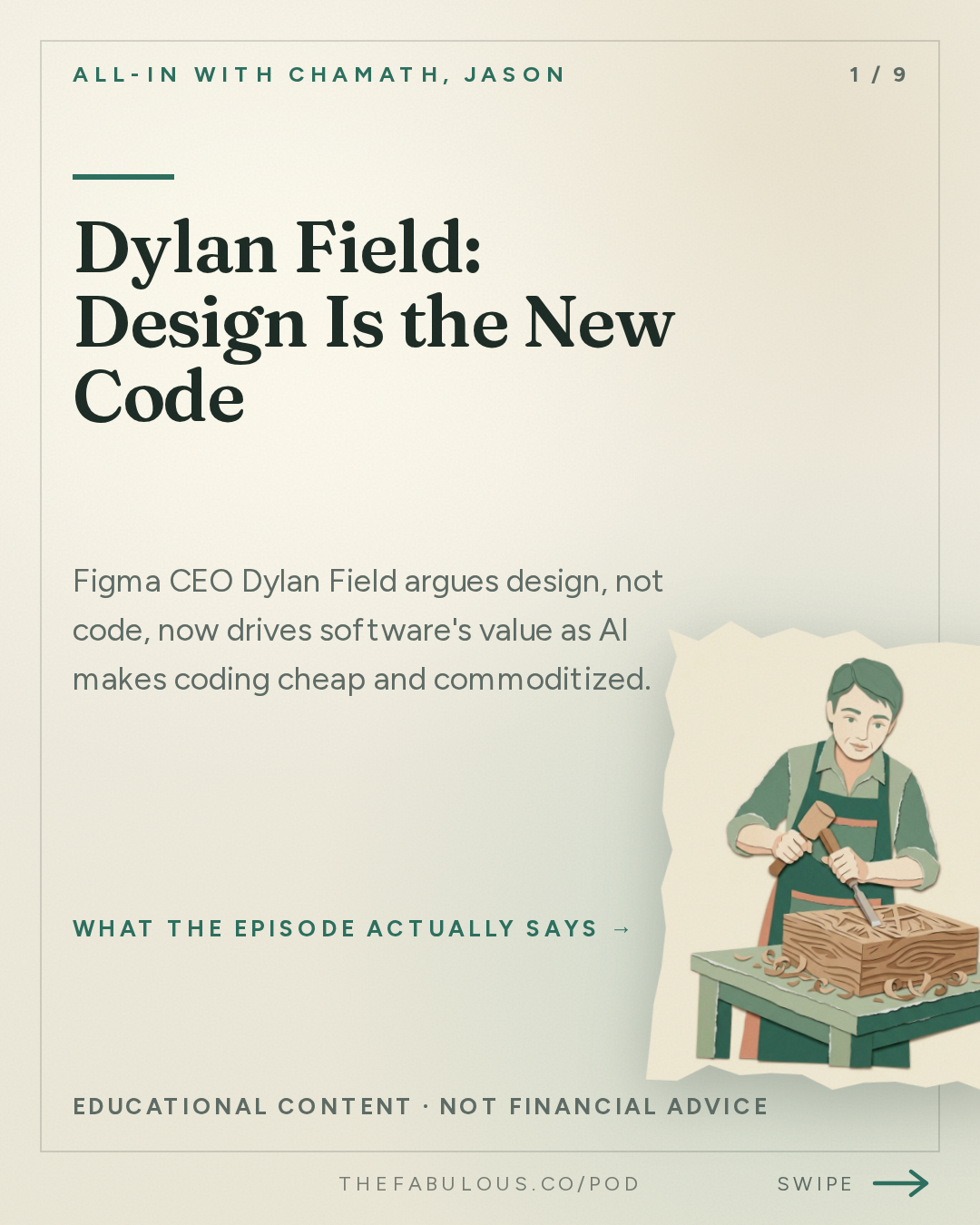Dylan Field: Design Is the New Code — All-In with Chamath, Jason, Sacks & Friedberg: Dylan Field: Is AI Replacing Designers?, Design is the New Code & Democratizing Creativity