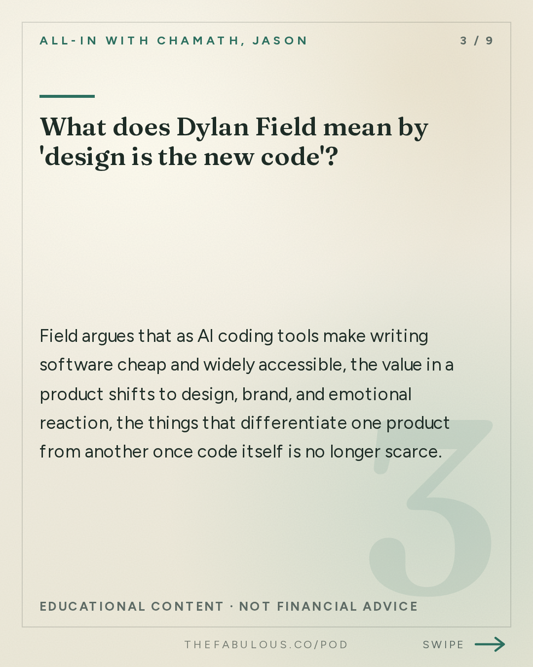 What does Dylan Field mean by 'design is the new code'? — All-In with Chamath, Jason, Sacks & Friedberg: Dylan Field: Is AI Replacing Designers?, Design is the New Code & Democratizing Creativity