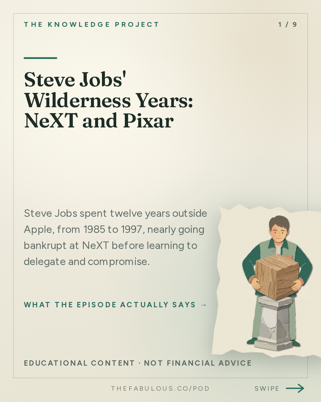 Steve Jobs' Wilderness Years: NeXT and Pixar — The Knowledge Project: Steve Jobs in Exile