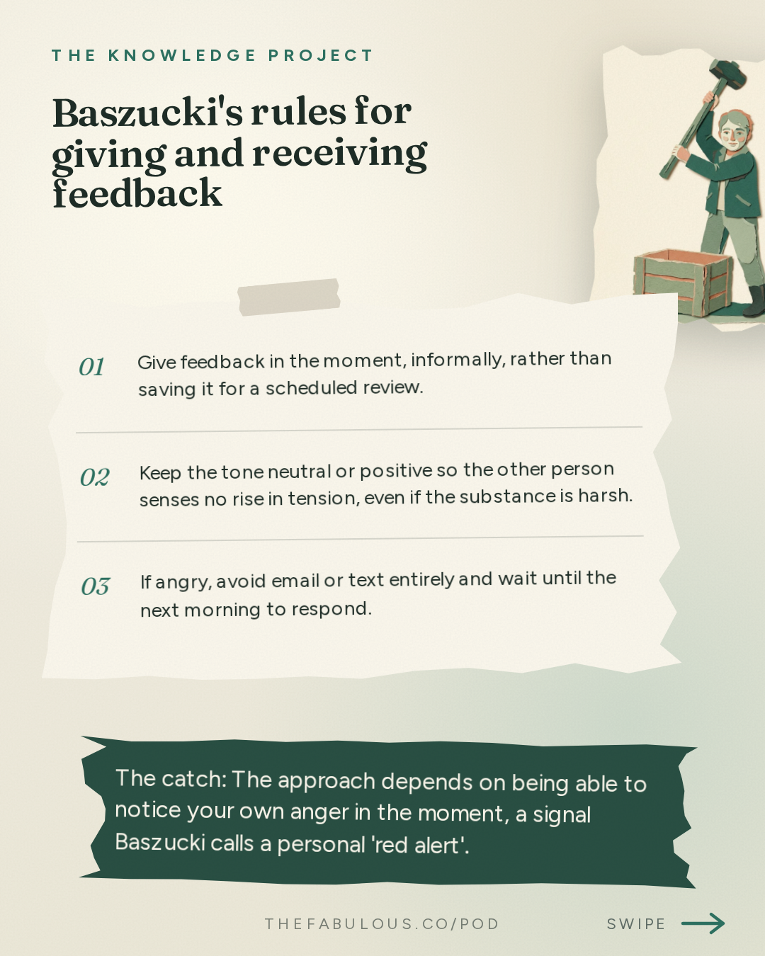 Baszucki's rules for giving and receiving feedback — The Knowledge Project: Roblox CEO: How to Make Better Decisions by Fixing Yourself First