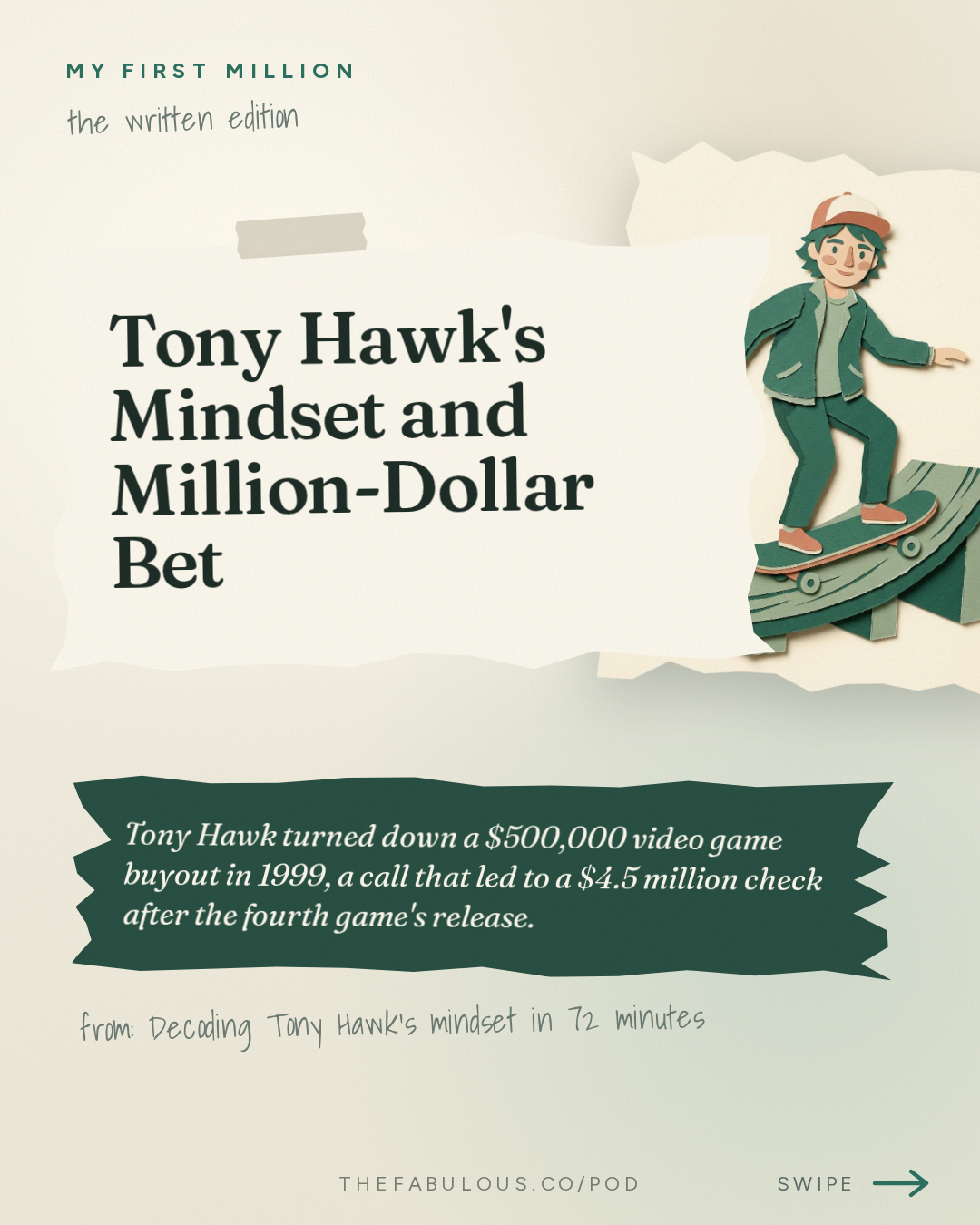 Tony Hawk's Mindset and Million-Dollar Bet — My First Million: Decoding Tony Hawk’s mindset in 72 minutes
