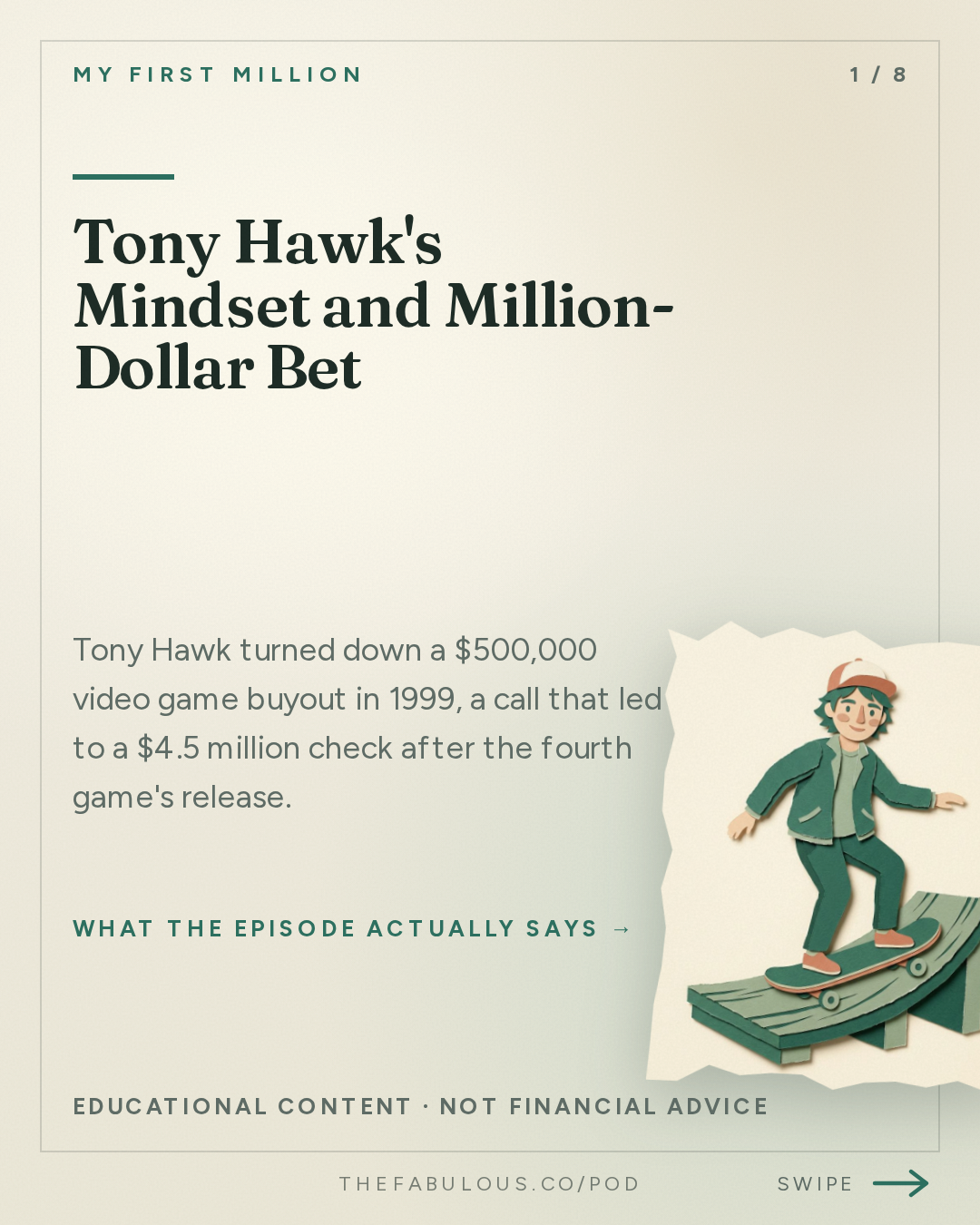 Tony Hawk's Mindset and Million-Dollar Bet — My First Million: Decoding Tony Hawk’s mindset in 72 minutes