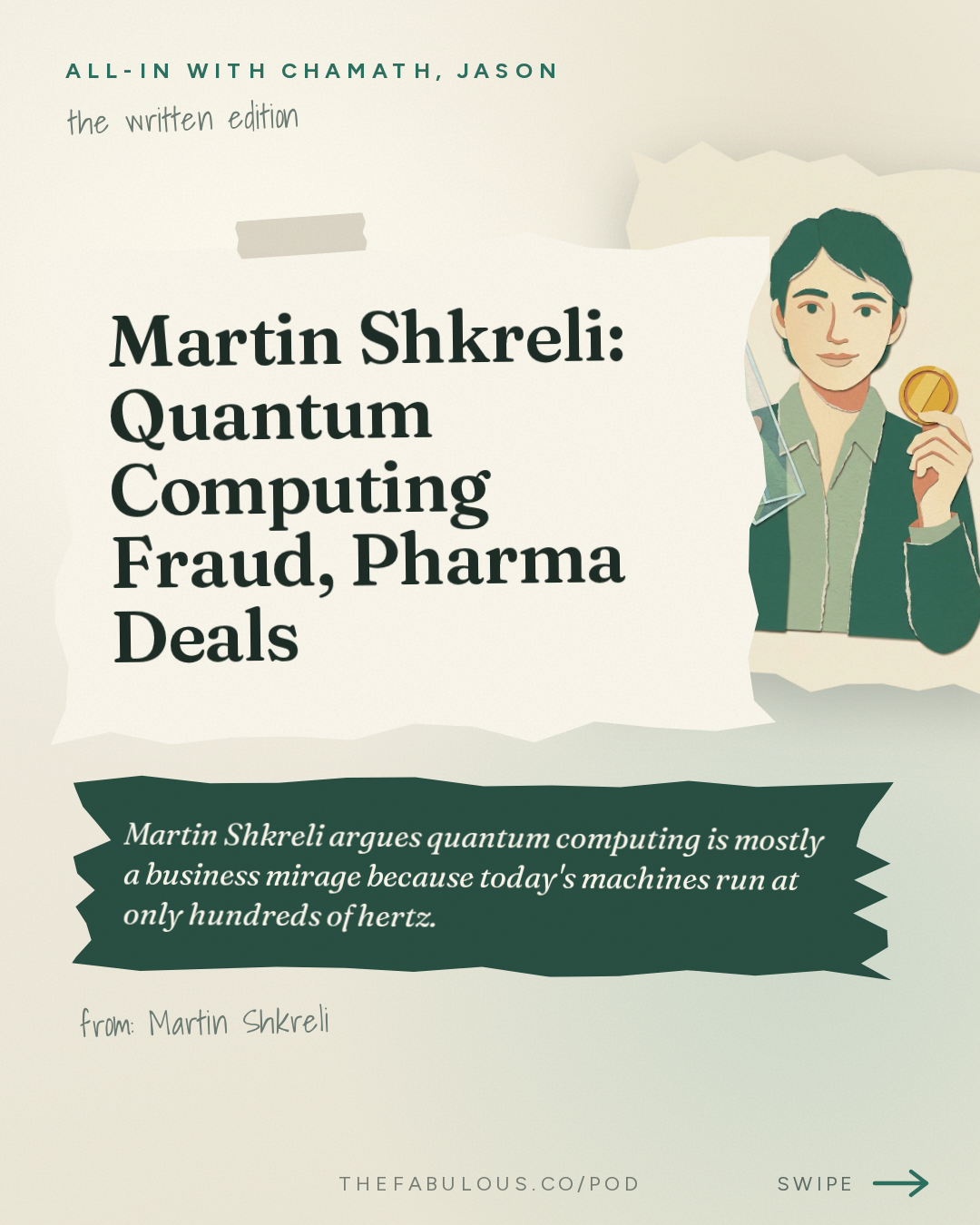 Martin Shkreli: Quantum Computing Fraud, Pharma Deals — All-In with Chamath, Jason, Sacks & Friedberg: Martin Shkreli: Big Pharma's Blind Spot, Betting Against Quantum & What Prison Taught Him