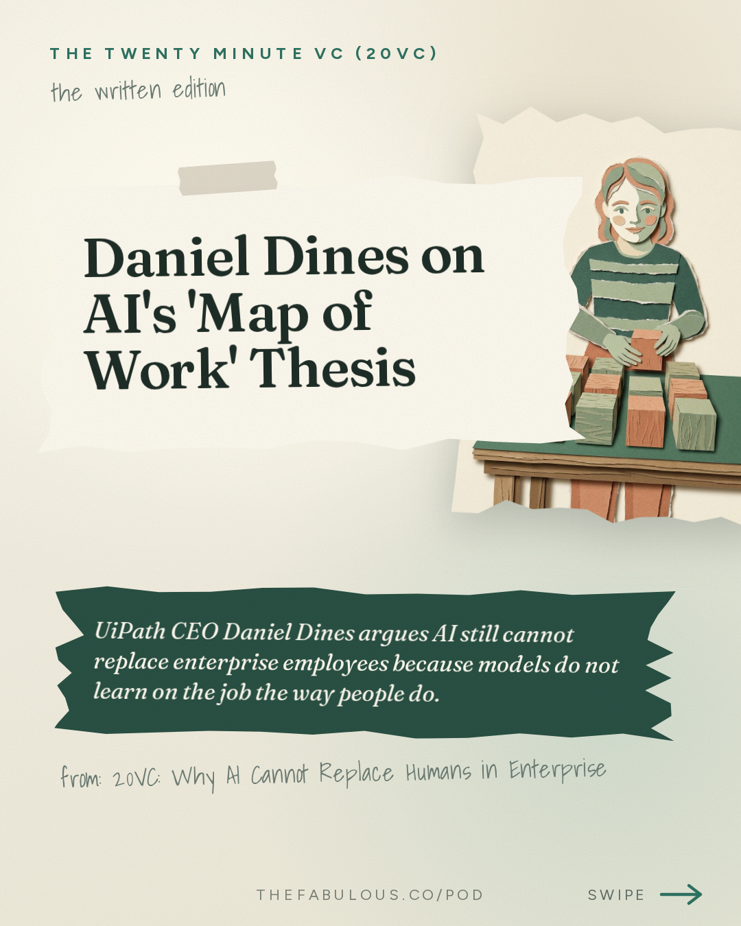 Daniel Dines on AI's 'Map of Work' Thesis — The Twenty Minute VC (20VC): Venture Capital | Startup Funding | The Pitch: 20VC: Why AI Cannot Replace Humans in Enterprise | Why Work Processes Not Models Will Be The Most Valuable Asset in AI | Why Europe Has Lost and Building in the US vs EU with Daniel Dines, UiPath
