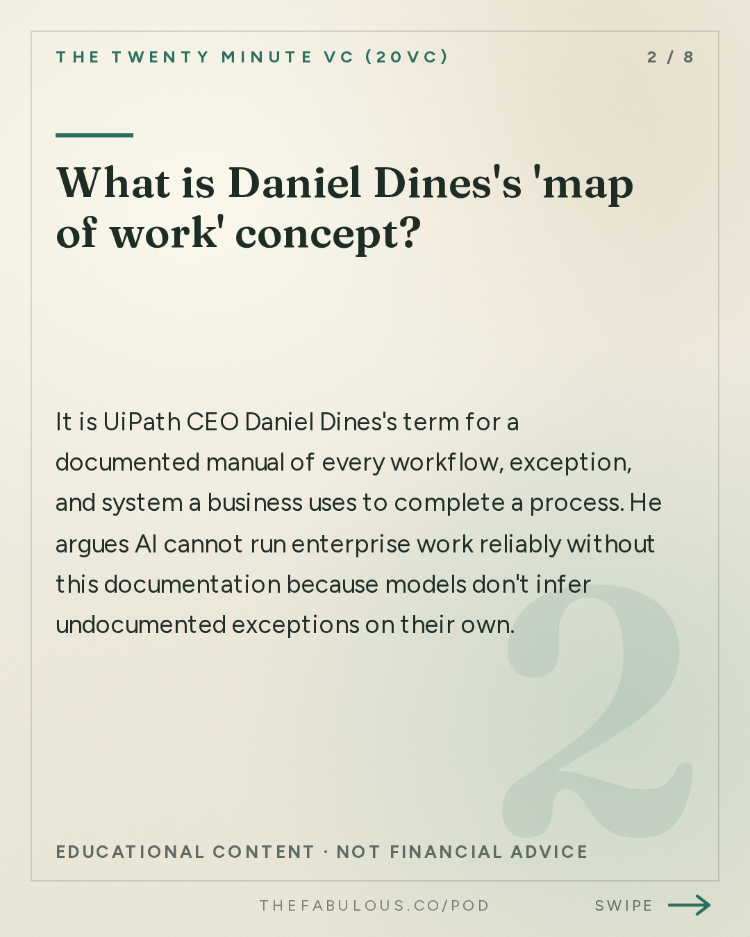 What is Daniel Dines's 'map of work' concept? — The Twenty Minute VC (20VC): Venture Capital | Startup Funding | The Pitch: 20VC: Why AI Cannot Replace Humans in Enterprise | Why Work Processes Not Models Will Be The Most Valuable Asset in AI | Why Europe Has Lost and Building in the US vs EU with Daniel Dines, UiPath