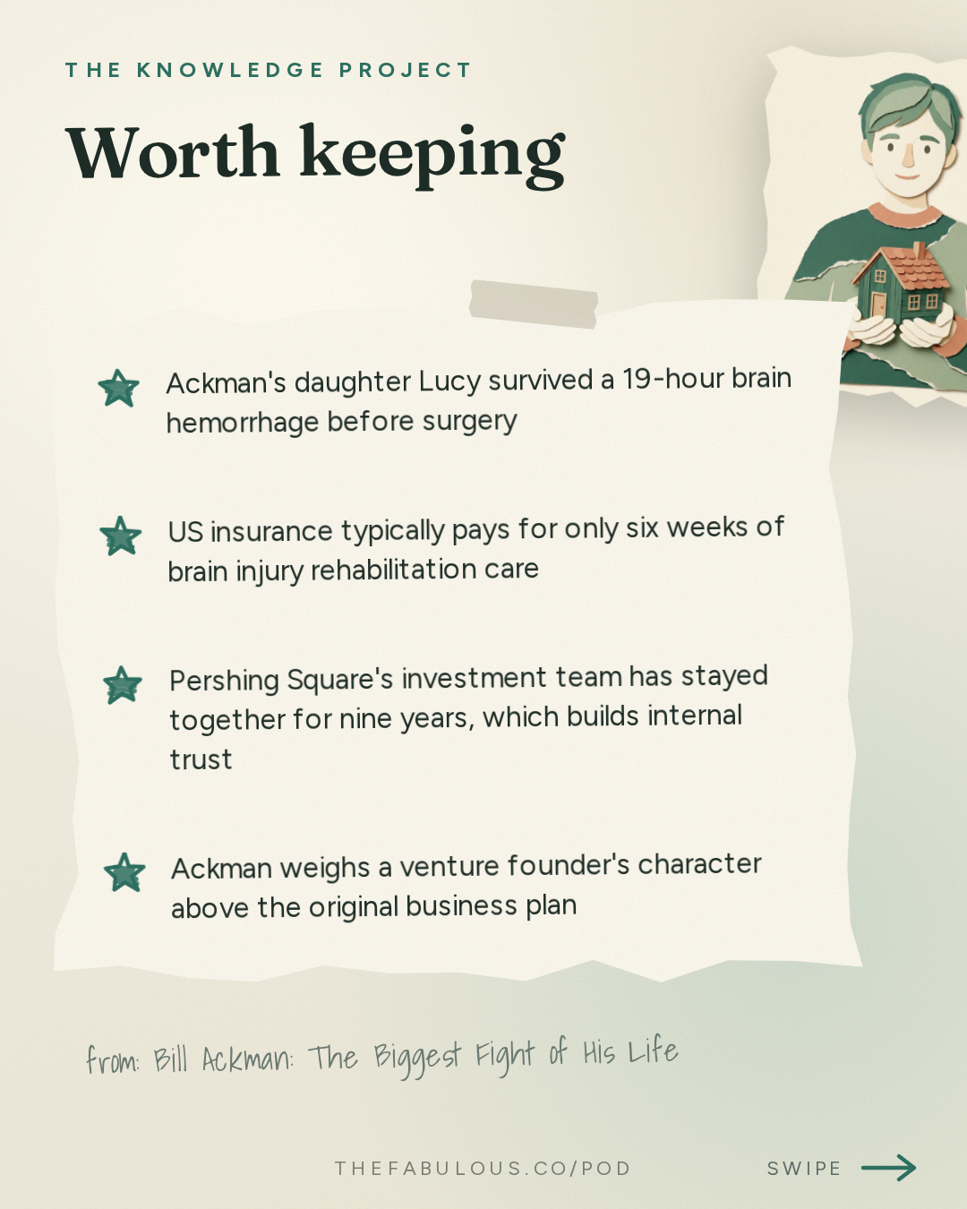 Worth keeping — The Knowledge Project: Bill Ackman: The Biggest Fight of His Life