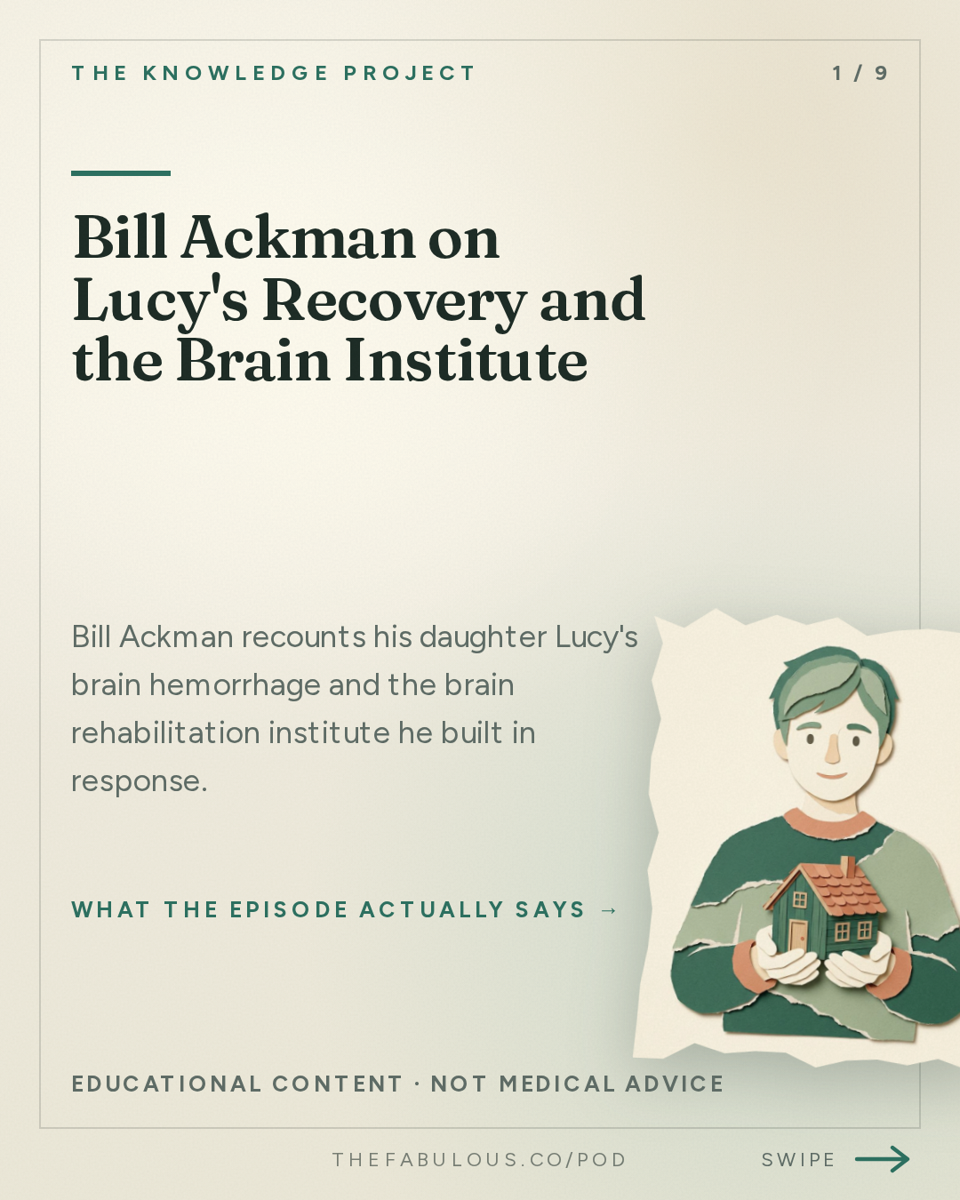 Bill Ackman on Lucy's Recovery and the Brain Institute — The Knowledge Project: Bill Ackman: The Biggest Fight of His Life