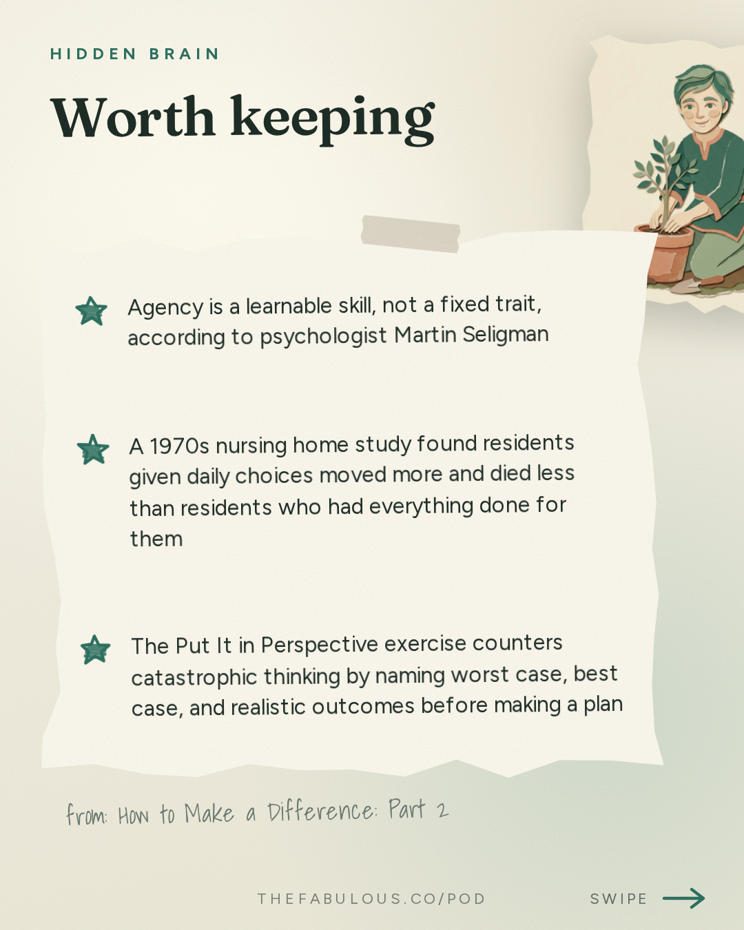 Worth keeping — Hidden Brain: How to Make a Difference: Part 2