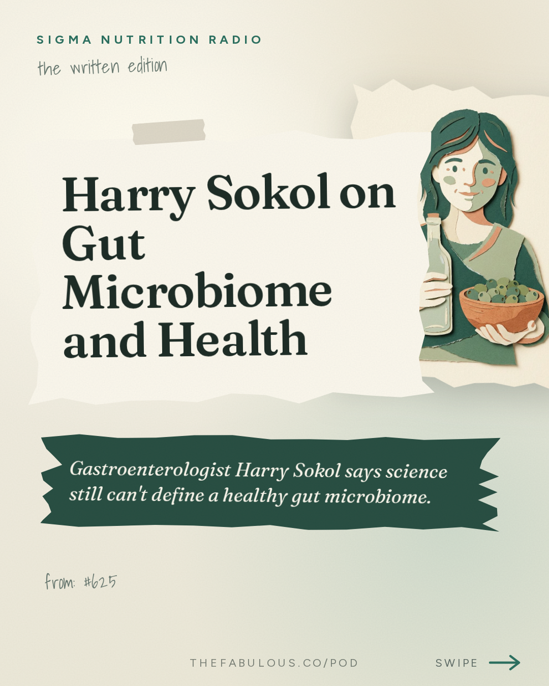 Harry Sokol on Gut Microbiome and Health — Sigma Nutrition Radio: #625: Does Changing the Microbiome Actually Improve Health? – Prof. Harry Sokol