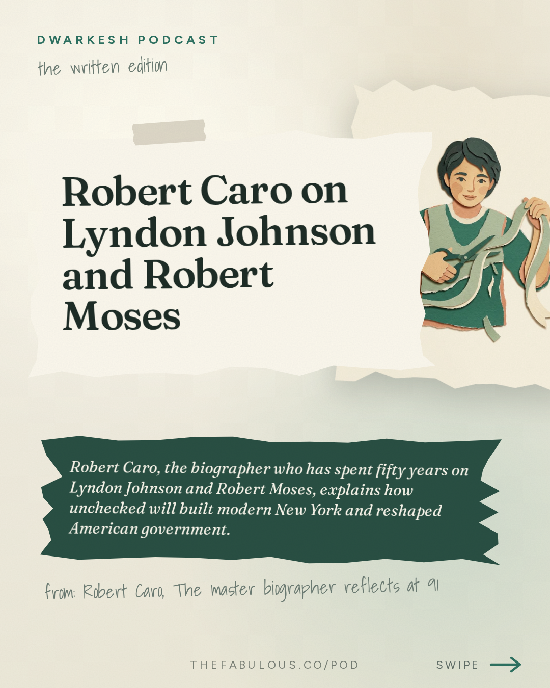 Robert Caro on Lyndon Johnson and Robert Moses — Dwarkesh Podcast: Robert Caro – The master biographer reflects at 91