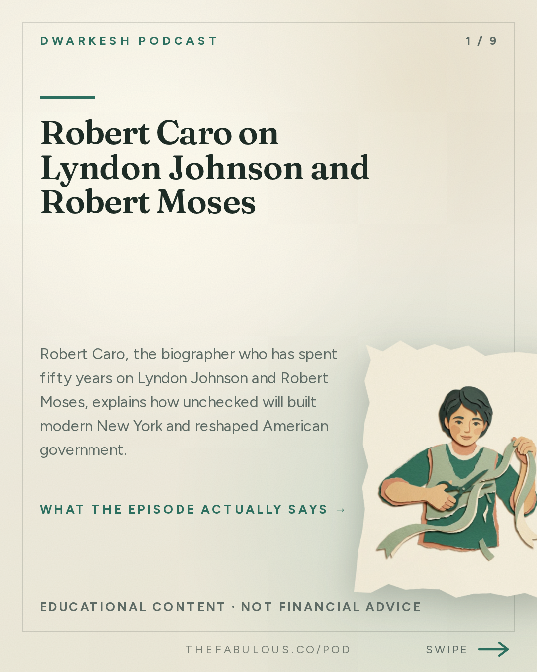 Robert Caro on Lyndon Johnson and Robert Moses — Dwarkesh Podcast: Robert Caro – The master biographer reflects at 91
