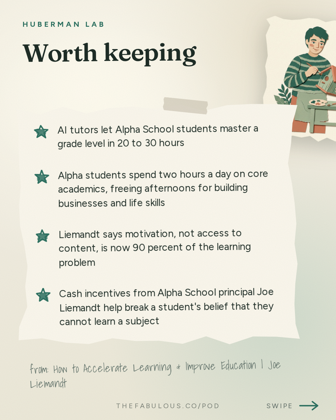 Worth keeping — Huberman Lab: How to Accelerate Learning & Improve Education | Joe Liemandt
