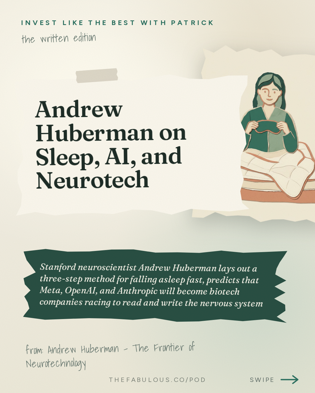 Andrew Huberman on Sleep, AI, and Neurotech — Invest Like the Best with Patrick O'Shaughnessy: Andrew Huberman - The Frontier of Neurotechnology - [Invest Like the Best, EP.494]