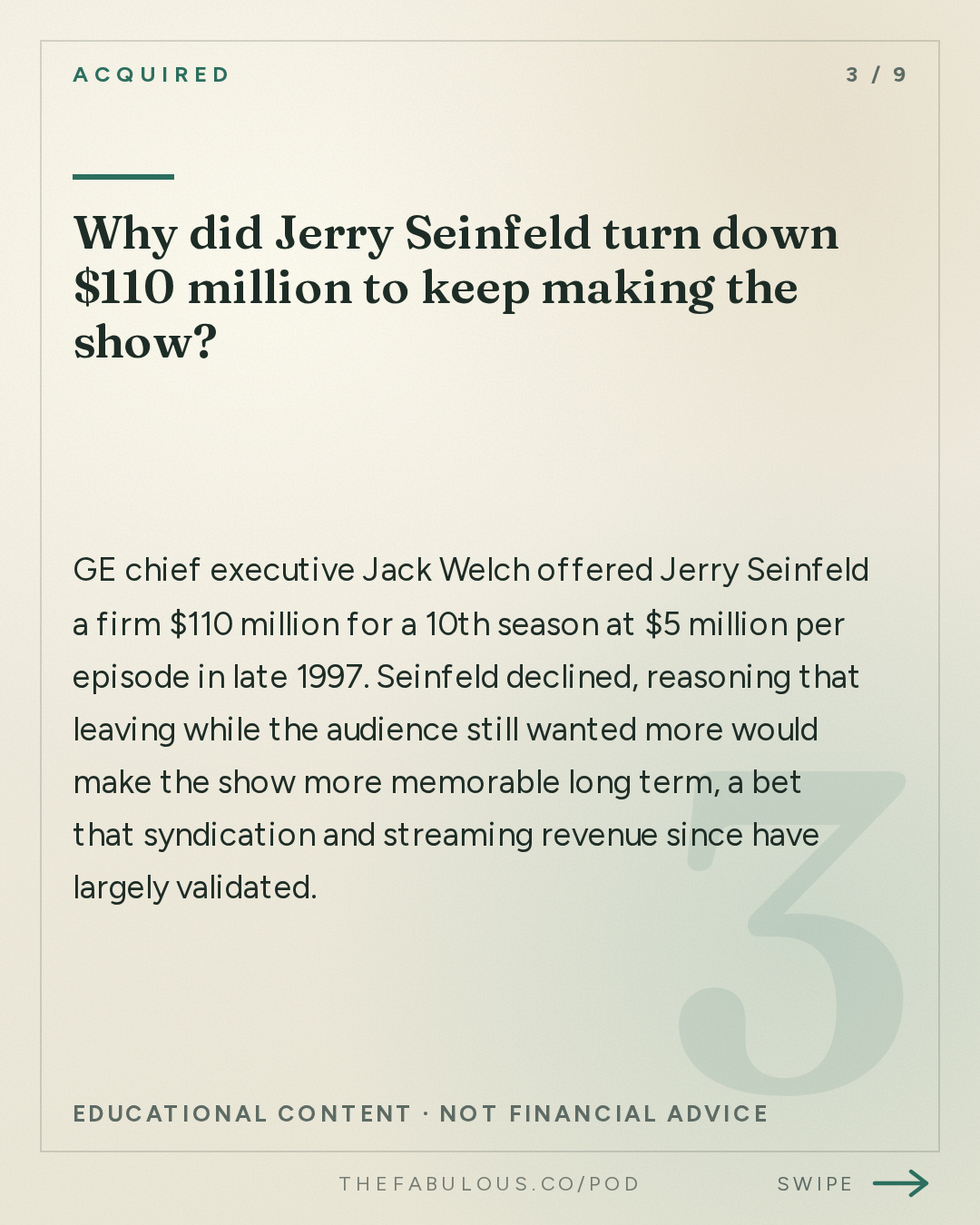 Why did Jerry Seinfeld turn down $110 million to keep making the show? — Acquired: Seinfeld