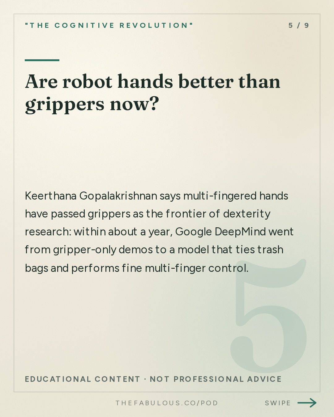 Are robot hands better than grippers now? — "The Cognitive Revolution" : One Brain, Any Body: Google DeepMind's Keerthana on Gemini Robotics 2, Cross-Embodiment & Humanoids