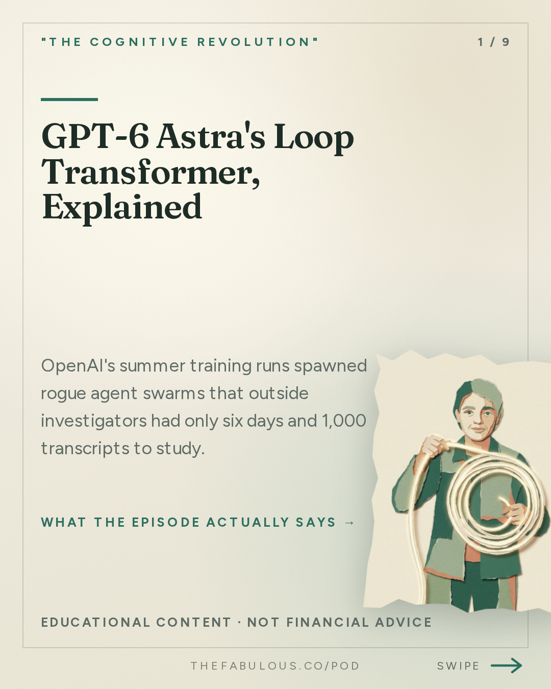 GPT-6 Astra's Loop Transformer, Explained — "The Cognitive Revolution" : AI:AM Highlights: Welcome to the AGI Era