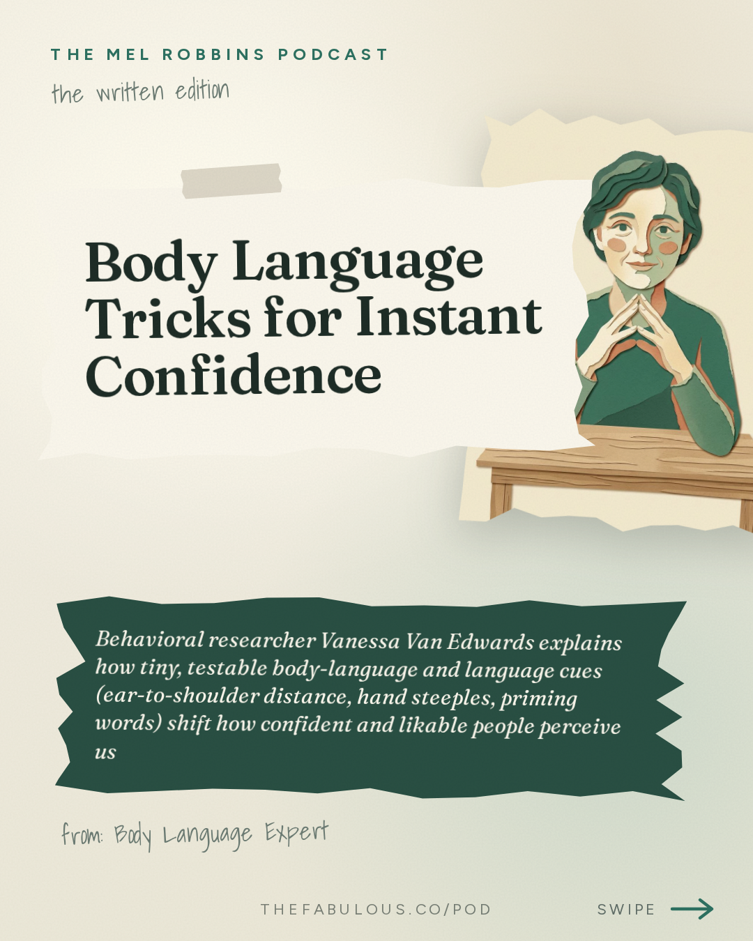 Body Language Tricks for Instant Confidence — The Mel Robbins Podcast: Body Language Expert: 6 Psychological Tricks to Turn Awkwardness into Confidence