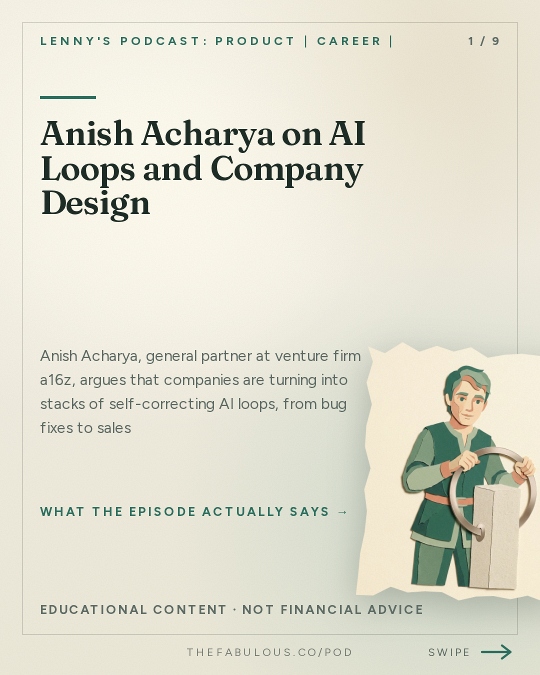 Anish Acharya on AI Loops and Company Design — Lenny's Podcast: Product | Career | Growth: Why companies are becoming a series of loops | Anish Acharya (a16z)