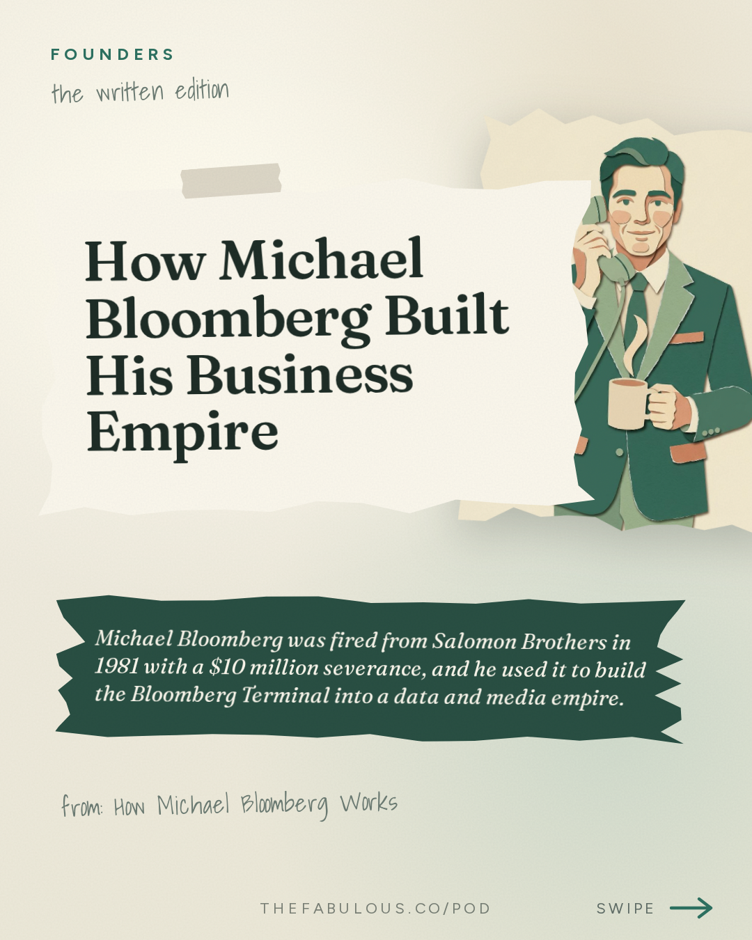 How Michael Bloomberg Built His Business Empire — Founders: How Michael Bloomberg Works