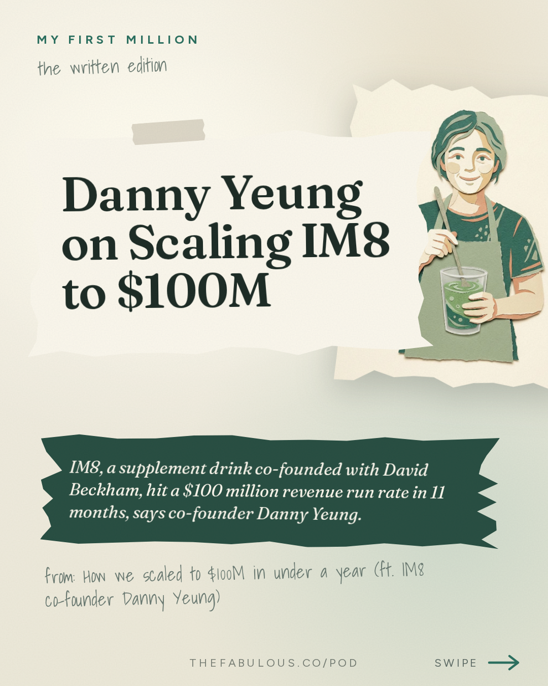 Danny Yeung on Scaling IM8 to $100M — My First Million: How we scaled to $100M in under a year (ft. IM8 co-founder Danny Yeung)