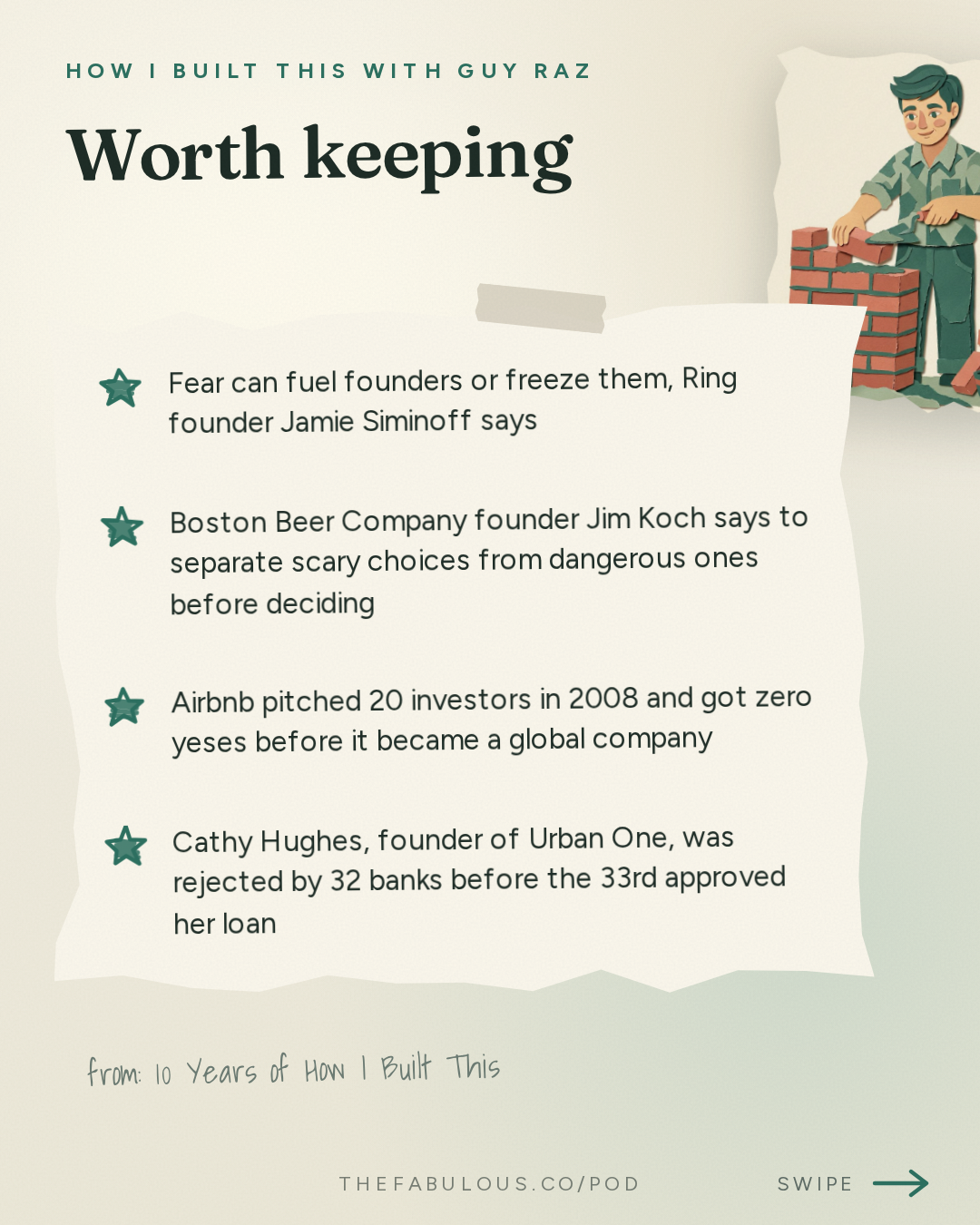 Worth keeping — How I Built This with Guy Raz: 10 Years of How I Built This: A Decade of Innovation, Risk and Reinvention