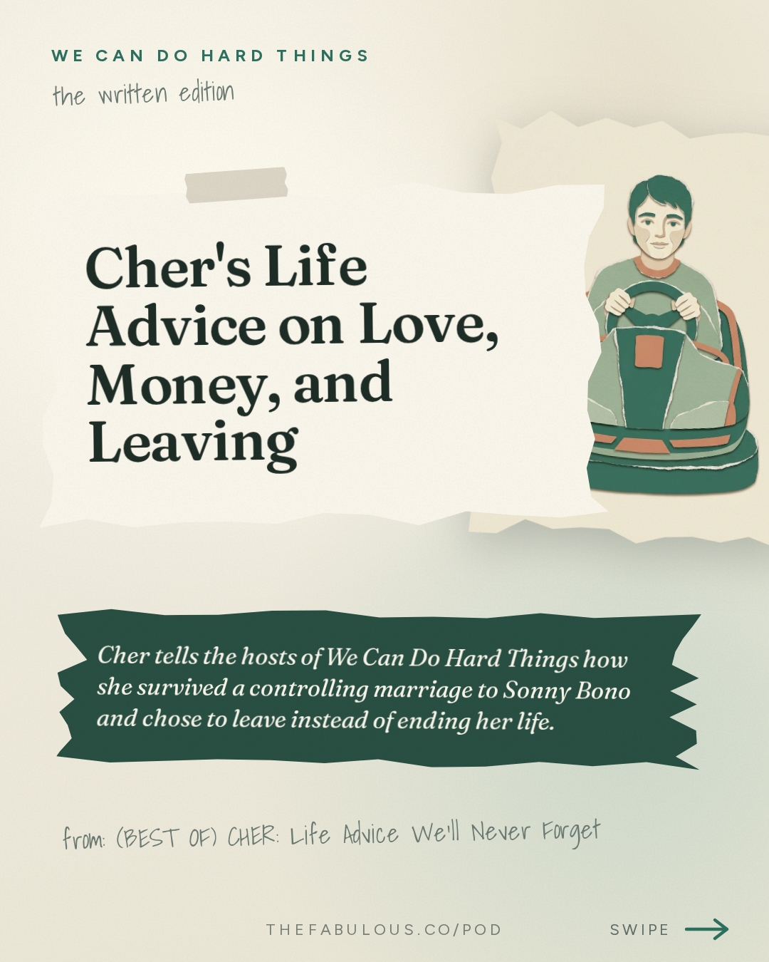 Cher's Life Advice on Love, Money, and Leaving — We Can Do Hard Things: (BEST OF) CHER: Life Advice We’ll Never Forget